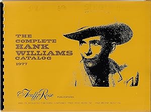 The Complete Hank Williams Catalog 1977