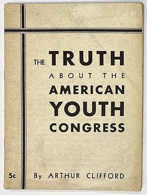 The truth about the American Youth Congress
