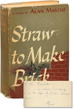Straw to Make Brick (First Edition, inscribed)
