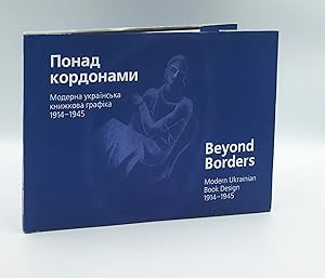 Beyond Borders: Modern Ukrainian Book Design 1914 -- 1945