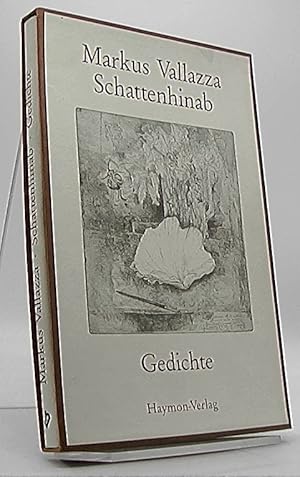 Schattenhinab : Gedichte. Mit einem Widmungsgedicht von H. C. Artmann und 10 Radierungen des Autors