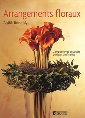 Arrangements floraux - Ardith Beveridge
