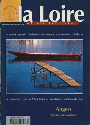 La Loire et ses terroirs n?30 : Angers : Regards sur la Maine - Collectif