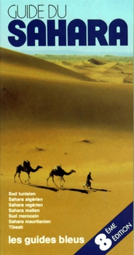 Guide du Sahara - B n dicte Vaes