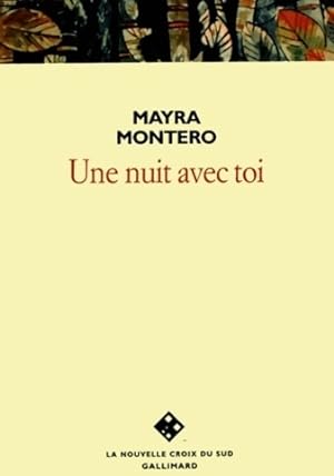 Une nuit avec toi - Mayra Montero