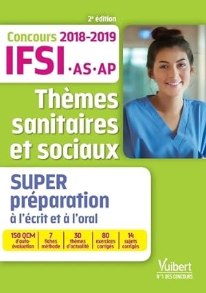Concours IFSI as ap 2018-2019 th mes sanitaires sociaux super pr paration 2ed - Marie Aillet