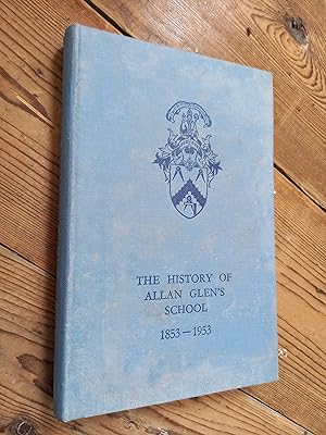 The History of Allan Glen's School