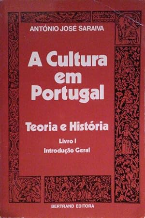 A CULTURA EM PORTUGAL. [2.ª EDIÇÃO]