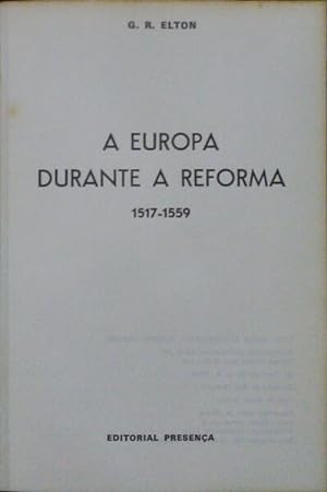 A EUROPA DURANTE A REFORMA 1517-1559.