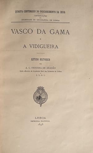VASCO DA GAMA E A VIDIGUEIRA.