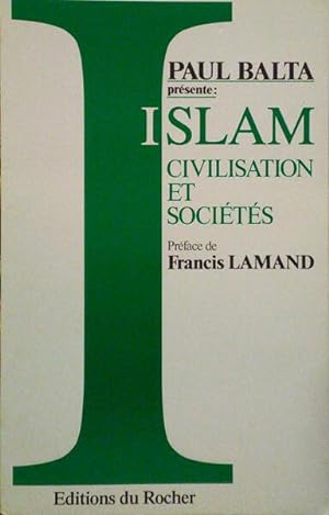 ISLAM CIVILISATION ET SOCIÉTÉS.