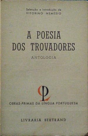 POESIA (A) DOS TROVADORES.