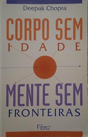 CORPO SEM IDADE, MENTE SEM FRONTEIRAS.