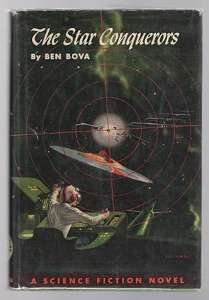 The Star Conquerors by Ben Bova (First Edition) Signed