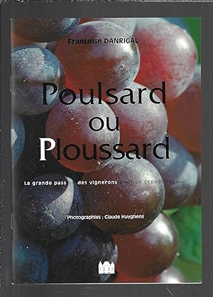 Poulsard ou Ploussard : La grande passion des vignerons pour un cépage rebelle