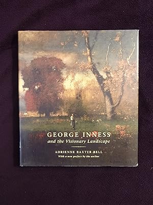 GEORGE INNESS AND THE VISIONARY LANDSCAPE