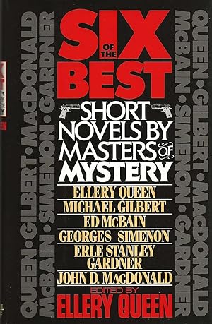 SIX OF THE BEST ~ Short Novels By Masters Of Mystery