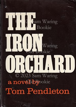 The iron orchard