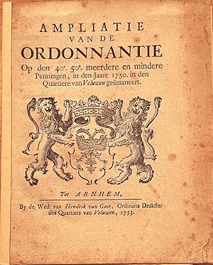 [Pamphlet, Veluwe, 1753] Ampliatie van de ordonnantie op den 40e. 50e. meerdere en mindere Pennin...