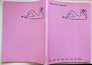 Do re mi fa sol la si do (catalogue for Valentin Carron)
