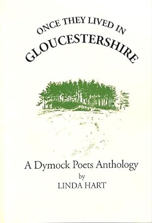 Once They Lived in Gloucestershire: A Dymock Poets Anthology