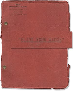 Paint Your Wagon (Original script for the 1951 musical play)