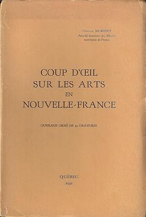 Coup d'oeil sur les arts en Nouvelle-France