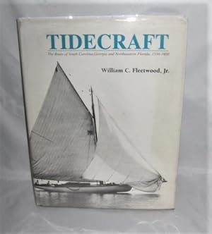 Tidecraft: The boats of South Carolina, Georgia, and Northeastern Florida, 1550-1950