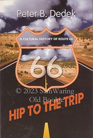 Hip to the trip: a cultural history of Route 66