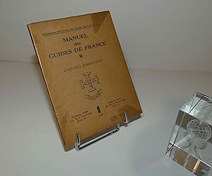Manuel des guides de France. Épreuves d'aspirante. Paris. Éditions SPES - Guides de France. 1939.