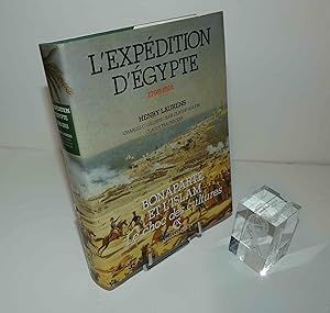 L'expédition d'Égypte 1798-1801. Paris. Armand Colin. 1989.