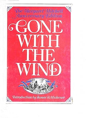 GONE WITH THE WIND, The Margaret Mitchell Anniversary Edition