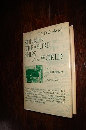 Fell's Guide to Sunken Treasure Ships of the World (1st printing) the holy grail of treasure hunt...