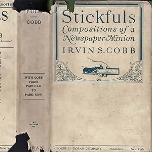 Stickfuls: Compositions of a Newspaper Minion
