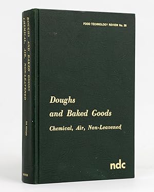 Doughs and Baked Goods. Chemical, Air, and Non-Leavened