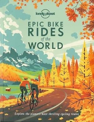 epic bike rides of the world (édition 2019)