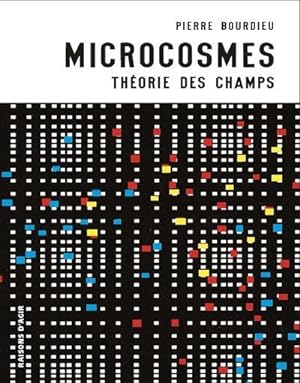 microcosmes. théorie des champs