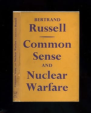 COMMON SENSE and NUCLEAR WARFARE [Hardcover issue - first impression]