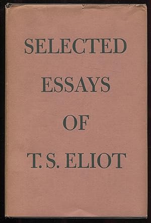 Selected essays of T. S. Eliot