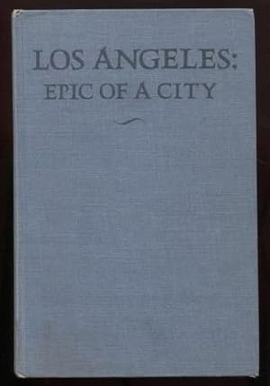 Los Angeles: Epic of a City