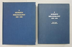 A Mormon Bibliography 1830 - 1930 + Ten Year Supplement