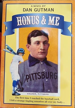 Honus and Me (A Baseball Card Adventure)