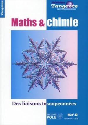 bibliothèque Tangente Hors-Série n.43 : maths et chimie : des liaisons insoupçonnées