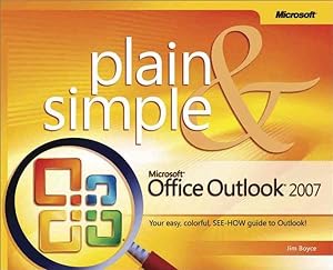 Microsoft Office Outlook 2007 Plain and Simple