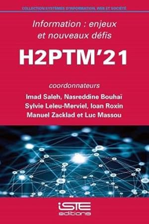 H2PTM'21 : information - enjeux et nouveaux défis