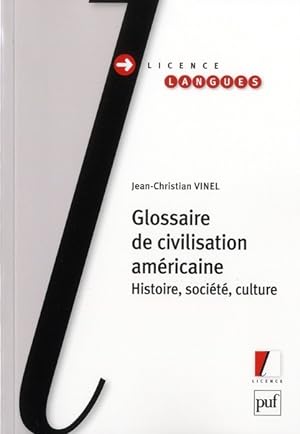 glossaire de civilisation américaine ; histoire, société, culture