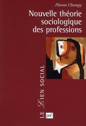 Nouvelle théorie sociologique des professions