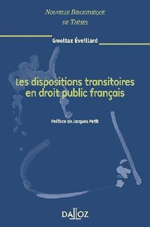 LES DISPOSITIONS TRANSITOIRES EN DROIT PUBLIC FRANCAIS T.62
