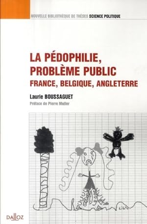 la pédophilie, problème public ; France, Belgique, Angleterre