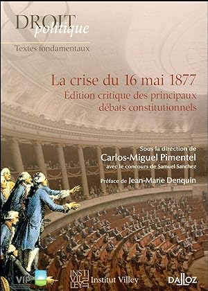 la crise du 16 mai 1877 (1re édition)
